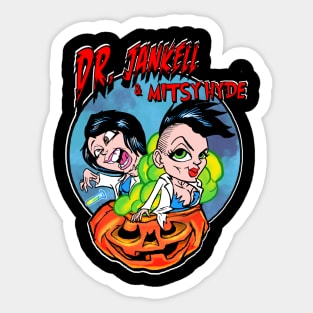 Dr. JANKELL and MITSY Hyde Sticker